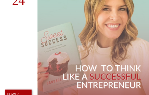E24: How to Think Like a Successful Entrepreneur with Candace Nelson - featured image