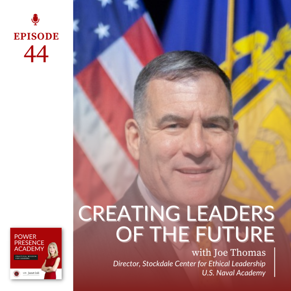 Power Presence Academy Episode 44: Creating Leaders of the Future with Joe Thomas