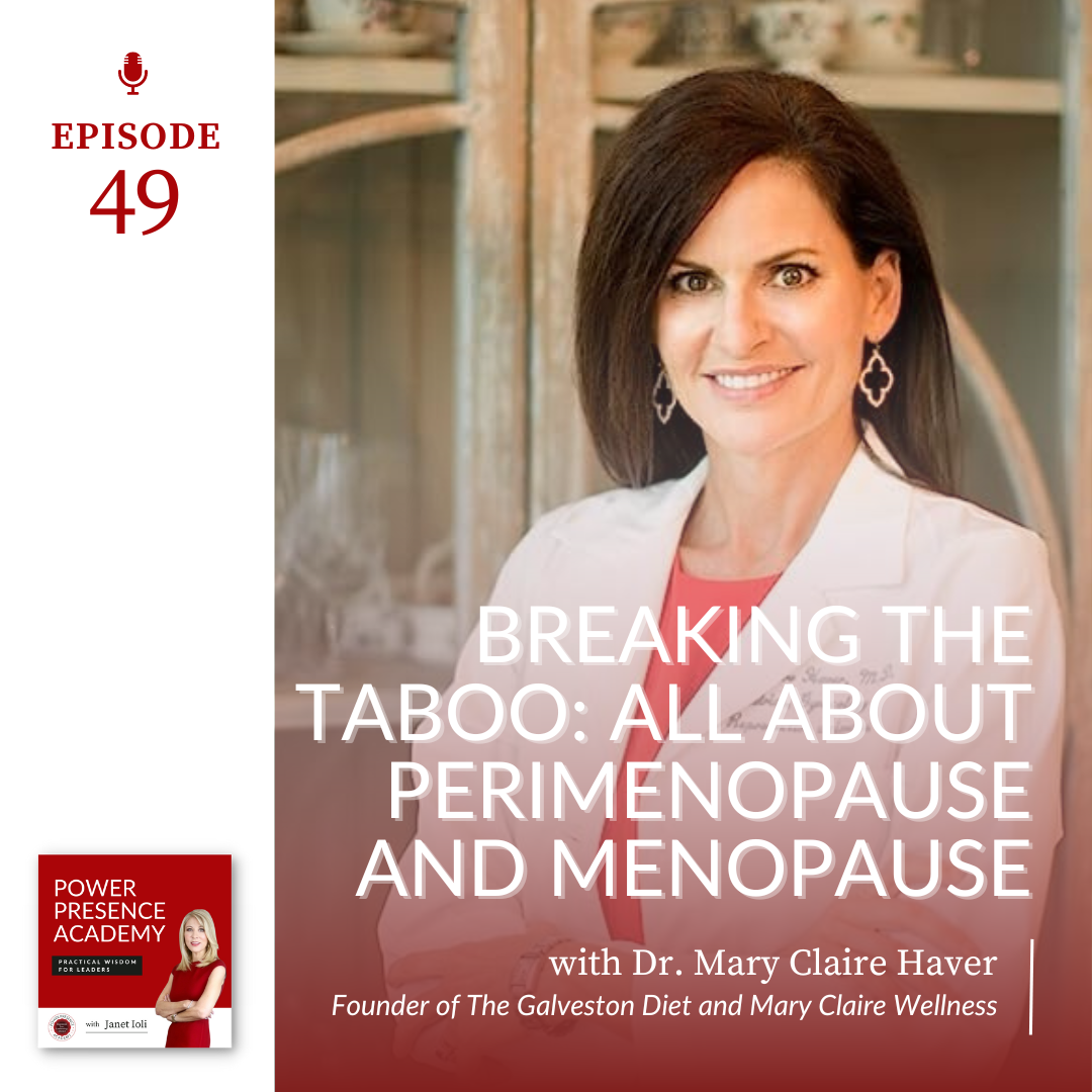 E49: Breaking the Taboo: All About Perimenopause and Menopause with Dr. Mary Claire Haver