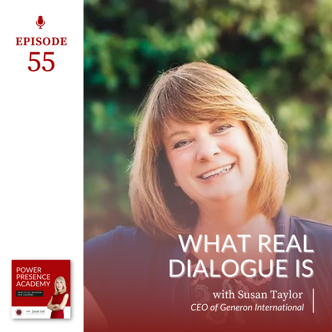 E55: What Real Dialogue Is with Susan Taylor