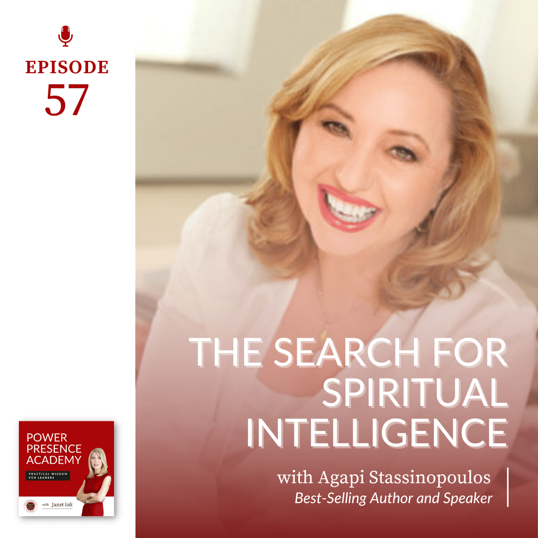 E57: The Search for Spiritual Intelligence with Agapi Stassinopoulos