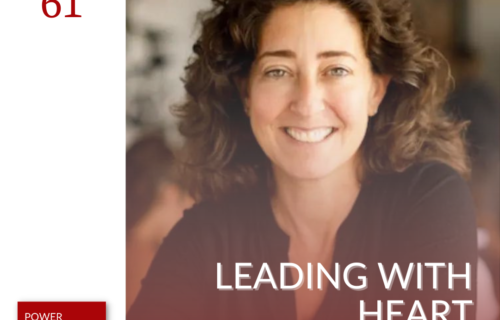 Power Presence Academy podcast episode 61: Leading with Heart with Claude Silver featured image