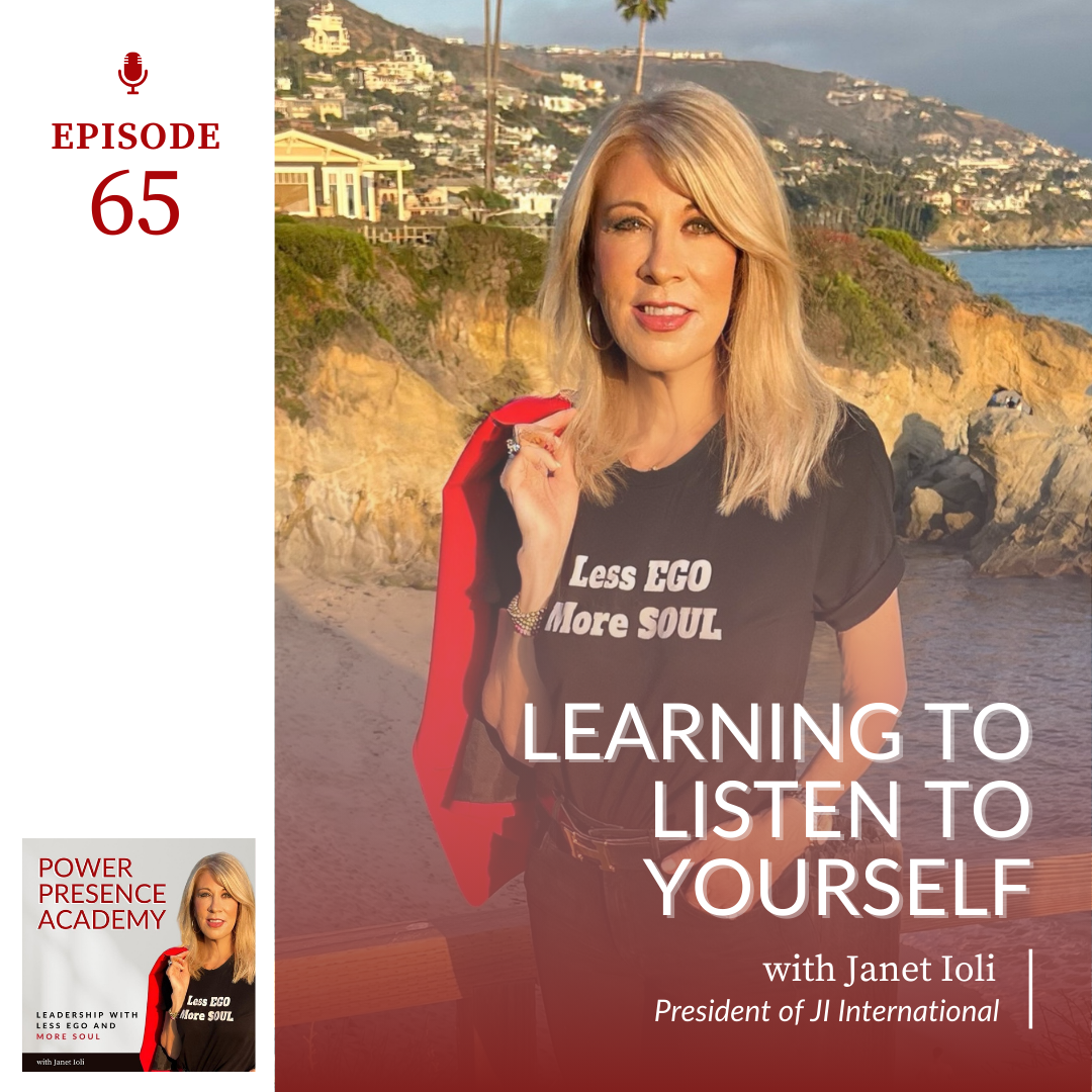 Power Presence Academy episode 65: Learning to Listen to Yourself featured image